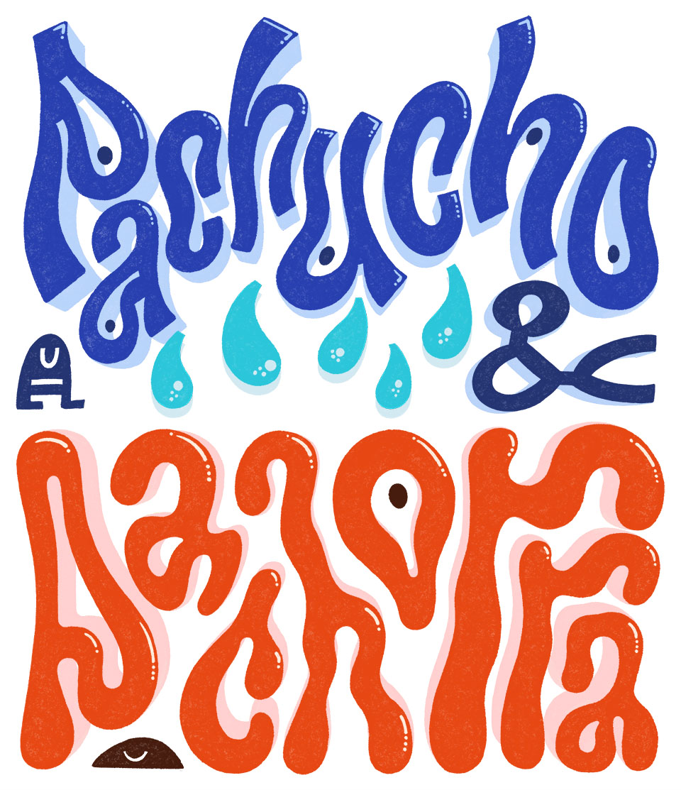 The words Pachucho & Pachorra rendered in blue and red super droopy letters that look like they're falling down, with some small characters to represent the concepts and lots of sweat drops or tears falling from the word Pachucho.